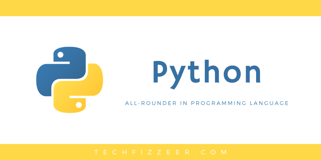 Python – All-Rounder in Programming World