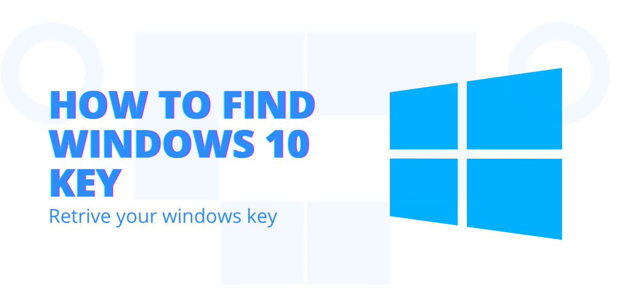 how to find windows 10 key