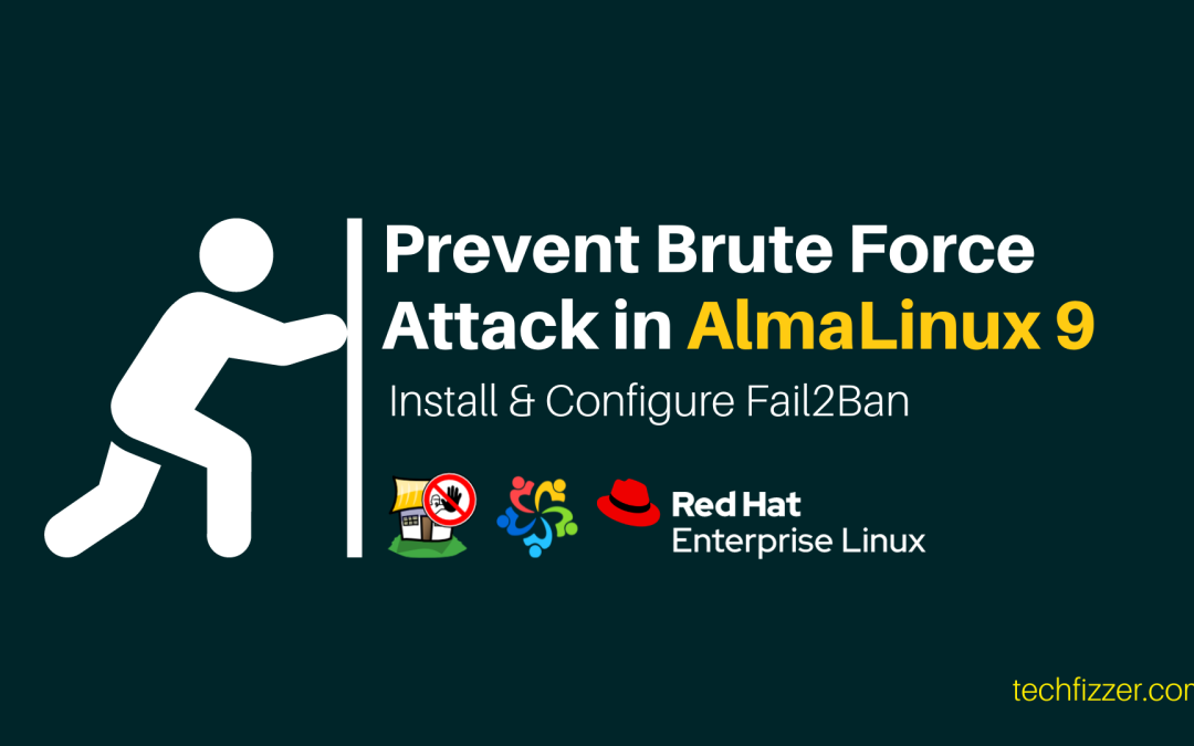 How to Install and Configure Fail2Ban in AlmaLinux 9