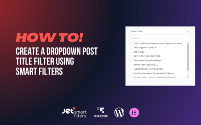 How to Create a Dropdown Post Title Filter Using Smart Filters